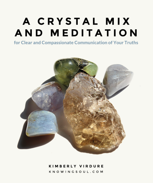 Crystal Mix and Meditation for Clear Communication of Your Truths