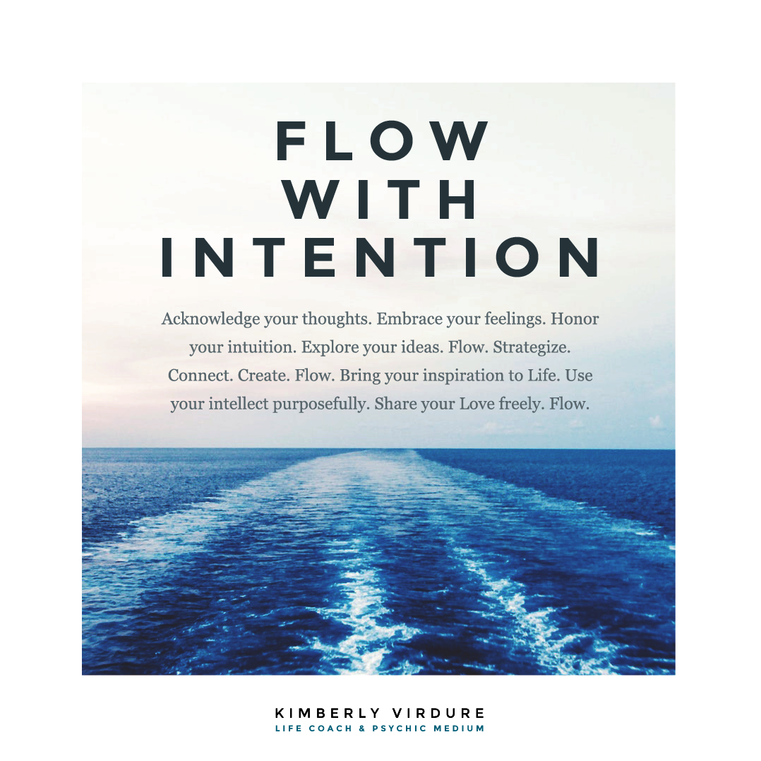 Flow with Intention