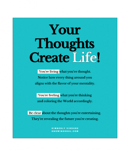 Your Thoughts Create Your Life!